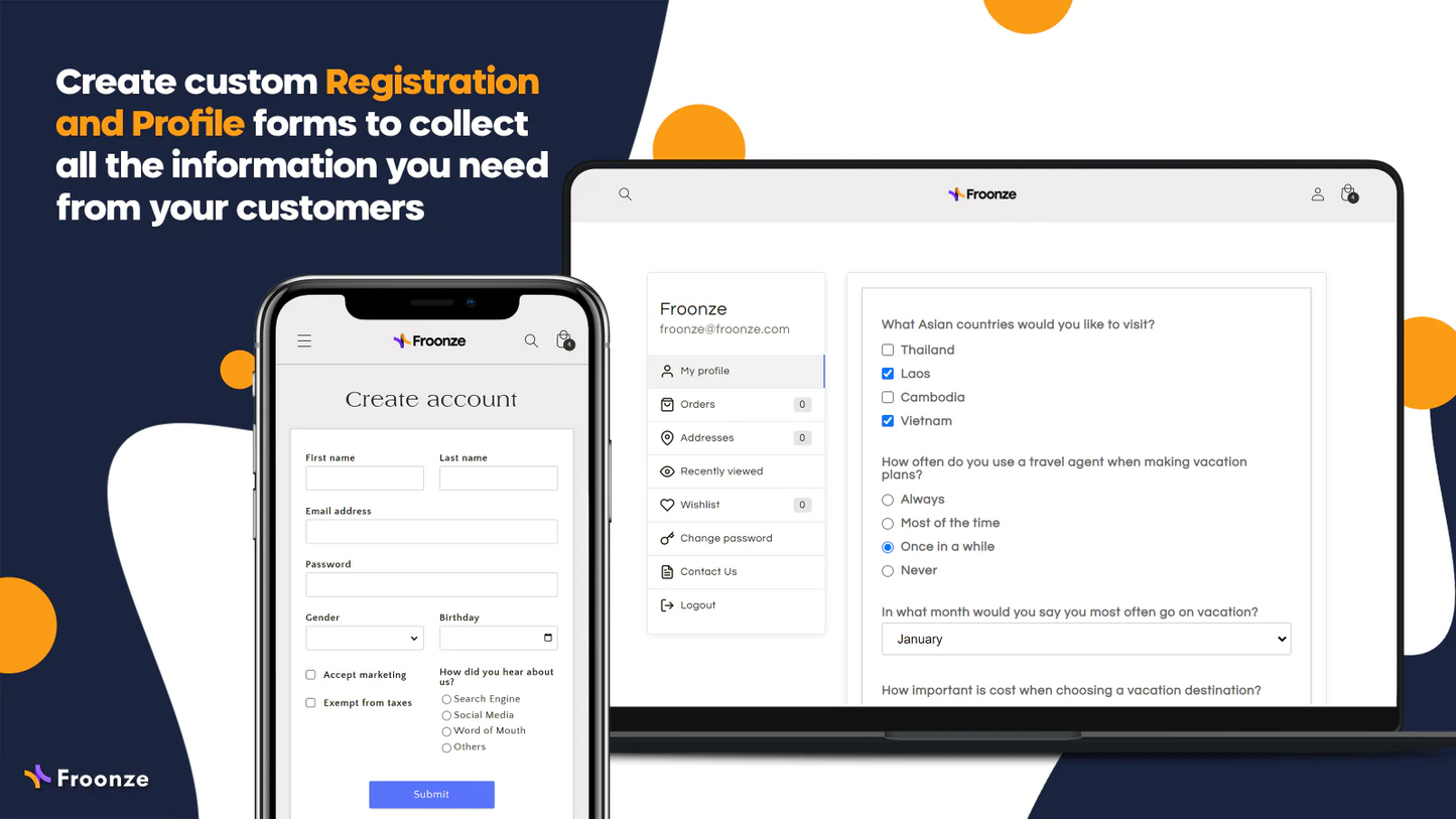 the image shows that you can create custom registration and profile forms to collect all the needed information from your customers.