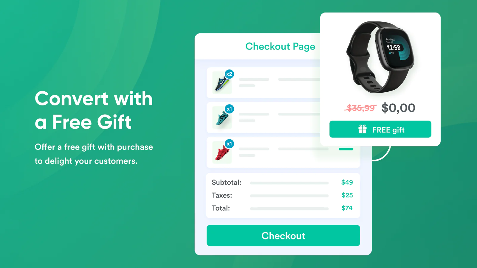 the image shows that you can offer a free gift with purchase to delight your customers