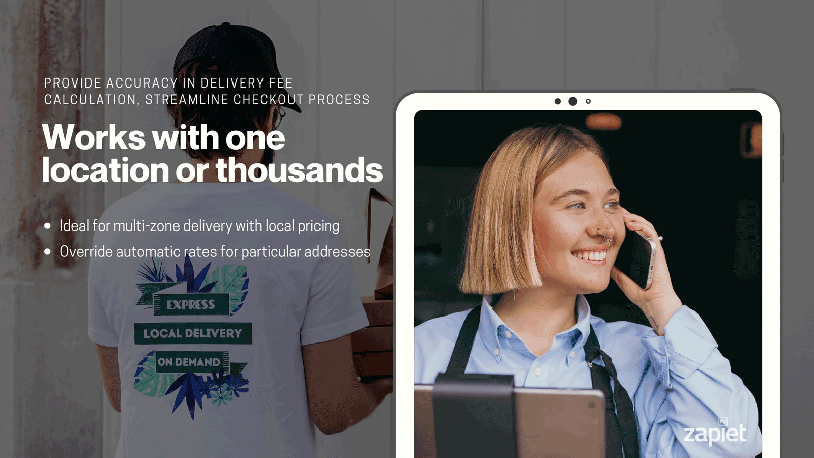Zapiet - Rates by Distance works with one location or thousands